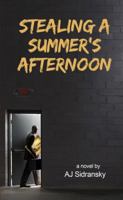 Stealing A Summer's Afternoon 0988954060 Book Cover