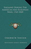 England During the American and European Wars 0548296375 Book Cover