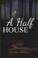 A half house 8193238206 Book Cover