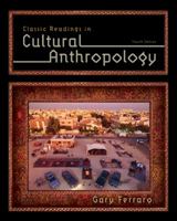 Classic Readings in Cultural Anthropology 0495507369 Book Cover