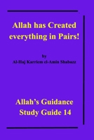 Allah Has Created Everything in Pairs! 1715279875 Book Cover