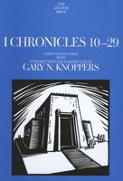 I Chronicles 10-29: A New Translation with Introduction and Commentary By (Anchor Bible) 0385512880 Book Cover