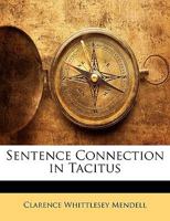 Sentence Connection In Tacitus 1437065589 Book Cover