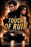 Touch of Ruin B0GSBPTRJT Book Cover
