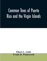 Arboles Comunes De Puerto Rico Y Las Islas Virgenes 1015803067 Book Cover