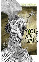 Toxic Nightjars 107142338X Book Cover