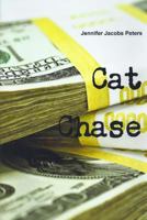 Cat Chase 1492999741 Book Cover