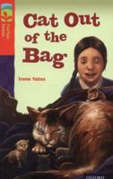 Oxford Reading Tree: Stage 13: TreeTops More Stories B: Cat Out of the Bag 0198448082 Book Cover