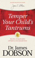 Temper Your Child's Tantrums (Pocket Guides) 0842369945 Book Cover