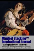 Mindset StackingTM Inspirational Journal VolumeSS01 1365734935 Book Cover