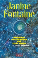 Médecine astrologique des trois corps: Tome 1. Le corps physique (Équilibre) 226802573X Book Cover