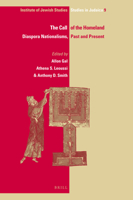 The Call of the Homeland: Diaspora Nationalisms, Past and Present 9004182101 Book Cover