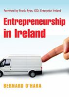 Entrepreneurship in Ireland 0717149765 Book Cover