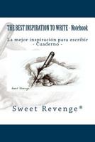 The best inspiration to write: La mejor inspiración para escribir 1977674704 Book Cover