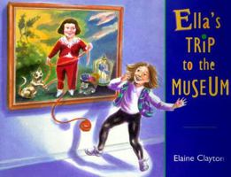 Ella's Trip to the Museum 0517700808 Book Cover