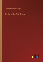 Cecilia of the Pink Roses 3368900943 Book Cover