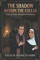 The Shadow Within the Collar B0H9GV6NPV Book Cover