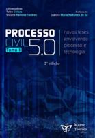 Processo Civil 5.0: Novas teses envolvendo processo e tecnologia - Tomo II (Portuguese Edition) 6599840302 Book Cover
