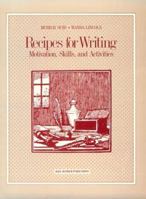 Recipes for Writing: Motivation, Skills, and Activities 0201221225 Book Cover