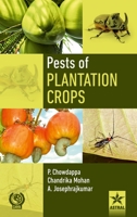 Pests of Plantation Crops 9351249662 Book Cover