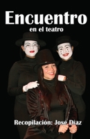 ENCUENTRO EN EL TEATRO (Spanish Edition) 1737910985 Book Cover