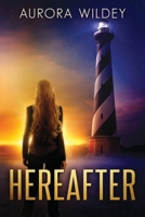 Hereafter 0692103449 Book Cover