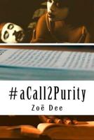 #acall2purity: Promotional 1717009786 Book Cover