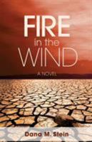 Fire in the Wind 1947825763 Book Cover