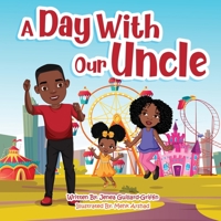 A Day With Our Uncle 1088114407 Book Cover