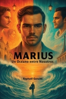 Marius: Un Océano entre Nosotros (Spanish Edition) B0GL4QSHFL Book Cover