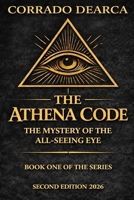 The Athena Code: A Political Conspiracy Thriller B0GBDSQFMR Book Cover