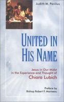 United In His Name (Theology and Life Series ; V. 2) 1565480031 Book Cover
