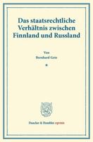 Das Staatsrechtliche Verhaltnis Zwischen Finnland Und Russland 3428163745 Book Cover