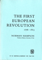 The First European Revolution 1776-1815 (Library of World Civilization) 0393950964 Book Cover