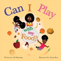 Can I Play with my Food? B09P48DF6R Book Cover