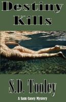 Destiny Kills 0984635750 Book Cover