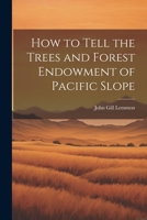 How to Tell the Trees and Forest Endowment of Pacific Slope 1021607266 Book Cover