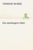 Das Misslungene Opfer 3847270745 Book Cover