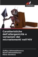 Caratteristiche dell'allergenicità e variazioni dei microelementi nell'HIV (Italian Edition) 6209029752 Book Cover
