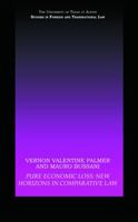 Pure Economic Loss: New Horizons in Comparative Law (UT Austin Studies in Foreign and Transnational Law) 0415775647 Book Cover