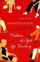 Children of God Go Bowling 0670032816 Book Cover