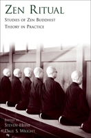 Zen Ritual: Studies of Zen Buddhist Theory in Practice 0195304683 Book Cover