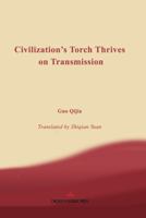 Civilization’s Torch Thrives on Transmission 1965890407 Book Cover