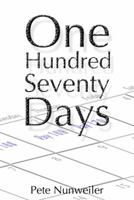 One Hundred Seventy Days 1532374356 Book Cover