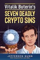 Vitalik Buterin's Seven Deadly Crypto Sins 1723882690 Book Cover