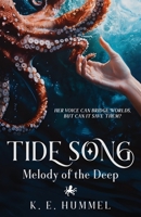 Tide Song, Melody of the Deep: A fantasy coming of age adventure (Tide Song Duology, Part 1) B0DRFDKLM9 Book Cover