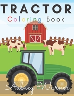 Tractor Coloring Book.: Big And Simple Images Perfect For Beginners! B08BF44P1F Book Cover