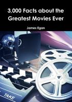 3000 Facts about the Greatest Movies Ever 132649287X Book Cover