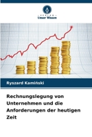 Rechnungslegung von Unternehmen und die Anforderungen der heutigen Zeit (German Edition) 6200452369 Book Cover