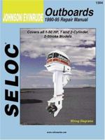 Evinrude/Johnson Outboard: (1990-1995) (Seloc Marine Tune-Up and Repair Manuals) 0893300268 Book Cover